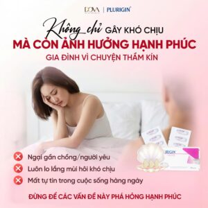 Khí hư bất thường khó chịu vùng kín